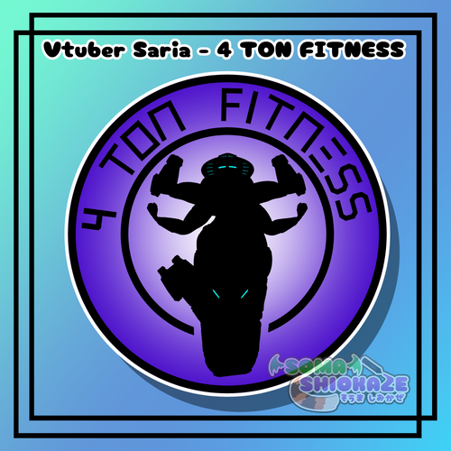 Vtuber Saria - 4 TON FITNESS Sticker Soma Shiokaze